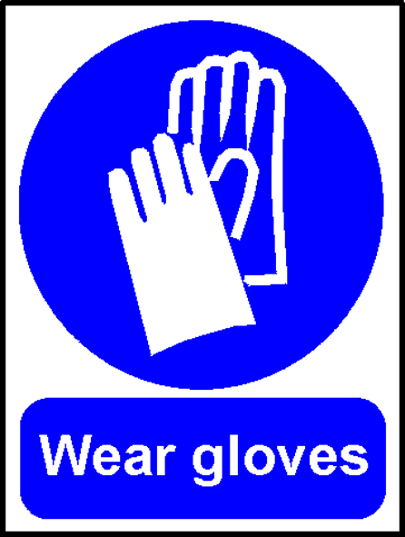 'Wear Gloves' - Safety Sign
